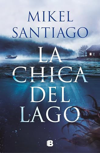 La chica del lago (Spanish Edition)