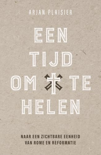 Een tijd om te helen (Dutch Edition)