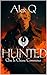 Hunted - Partie 01: Que la ...