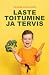 Laste toitumine ja tervis