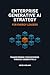 Enterprise Generative AI St...
