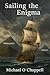 Sailing The Enigma: The Eni...