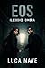 Eos: Il Codice Ombra