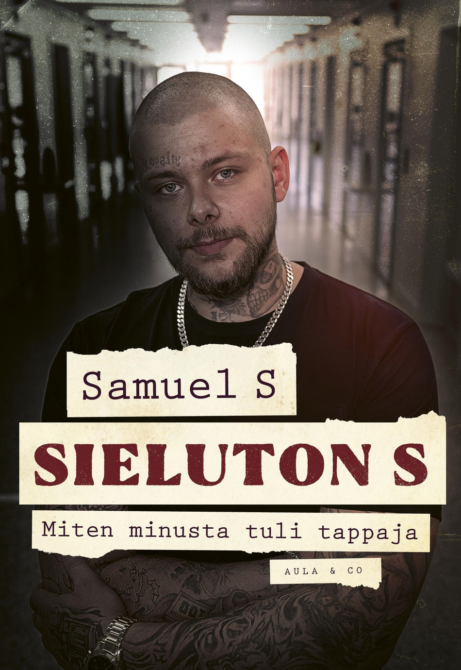 Sieluton S - Miten minusta tuli tappaja