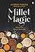 Millet Magic: From the Hear...