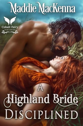 A Highland Bride Disciplined (Scottish Daddies #2)