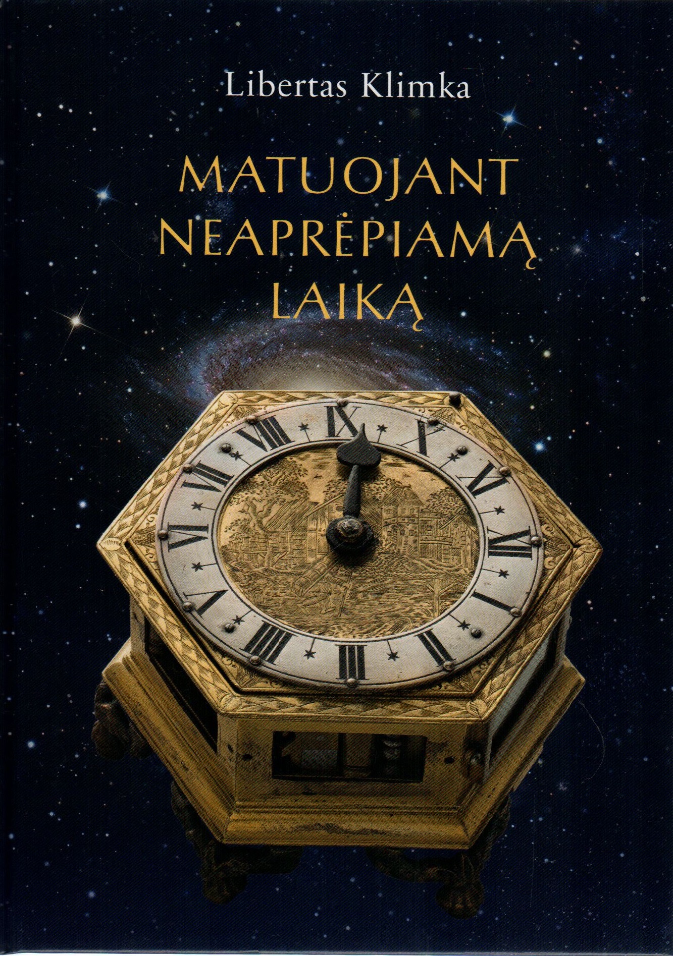 Matuojant neaprėpiamą laiką (Hardcover)