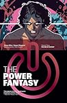 The Power Fantasy...