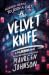 The Velvet Knife (Truly Devious, #6)