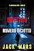 Obiettivo numero diciotto (Il gioco delle spie - Libro 18) (Il gioco della spia) (Italian Edition)