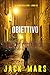 Obiettivo numero diciannove (Il gioco delle spie - Libro 19) (Il gioco della spia) (Italian Edition)