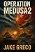 Sea of Fire: Book 2 in the Operation Medusa Series