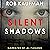 Silent Shadows: Edge of Fea...