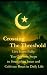 Crossing The Threshold: Liv...
