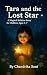 Tara and the Lost Star: A M...
