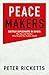 Peace Makers: Shaping the m...