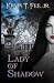 Lady of Shadow: Special Edition (Lady of Shadow Series)