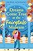 Dreams Come True at the Fairytale Museum (Ever After Street #6)