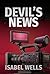 Devil's News by Isabel Wells