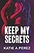 Keep My Secrets: An Age Gap Billionaire Romance (Anastasia Duet)