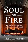 Soul on Fire: The...