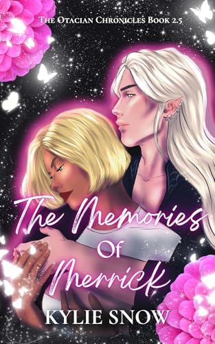 The Memories of Merrick (The Otacian Chronicles, #2.5)