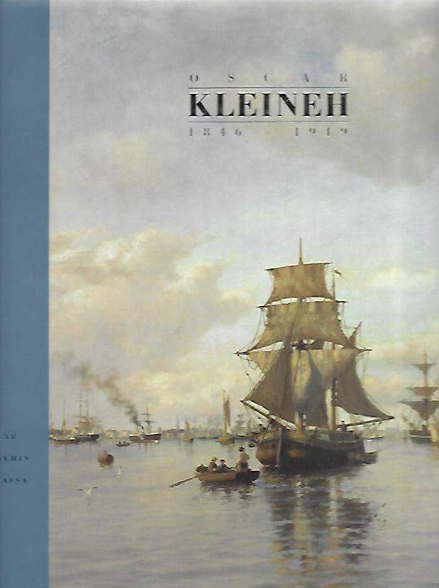 Oscar Kleineh 1846-1919 : Oscar Kleinehin matkassa
