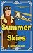 Summer Skies: A 1920s Historical Cozy Mystery (A Lady Gayle Summer Mystery Book 6)