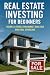 Real Estate Investing for Beginners by Taylor Murray