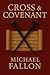 Cross & Covenant