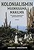 Kolonialismin muokkaama maailma by Janne Lahti