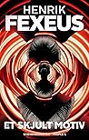 Et skjult motiv by Henrik Fexeus