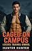 Caged on Campus: Locked. Tr...