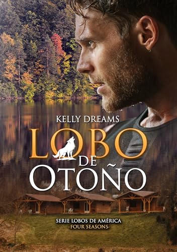 LOBO DE OTOÑO (Lobos de America -Four Seasons- nº 2) (Spanish Edition)