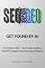Get Found by AI: From SEO t...