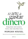 El arte de gastar...