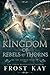 Kingdom of Rebels and Thorns (The Aermian Feuds, #1-2)