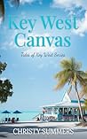 Key West Canvas (Tides of Key West Series Book 3) Key West Canvas (Tides of Key West Series Book 3)