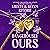 Dangerously Ours