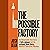The Impossible Factory: The Remarkable True Story of Kelly Johnson and the Lockheed Skunk Works, America's Innovation Machine
