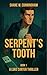 Serpent's Tooth by Shane Cunningham