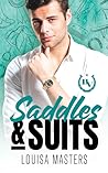 Saddles and Suits by Louisa Masters