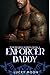 Enforcer Daddy (Underworld Daddies Book 2)