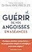 Guérir de vos angoisses en 6 séances