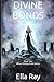 Divine Bonds (When Divinity Ends #2)