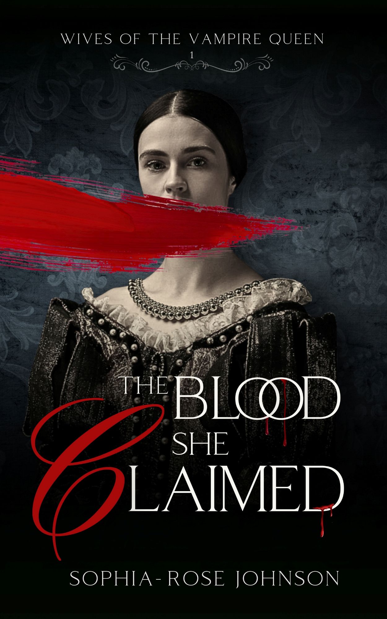 The Blood She Claimed (Wives of the Vampire Queen, #1)