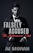 Falsely Accused: A Steamy A...