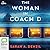 The Woman in Coach D