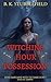 Witching Hour Possession: S...