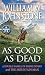 As Good as Dead: Smoke Jensen's Frontier (Mountain Man)